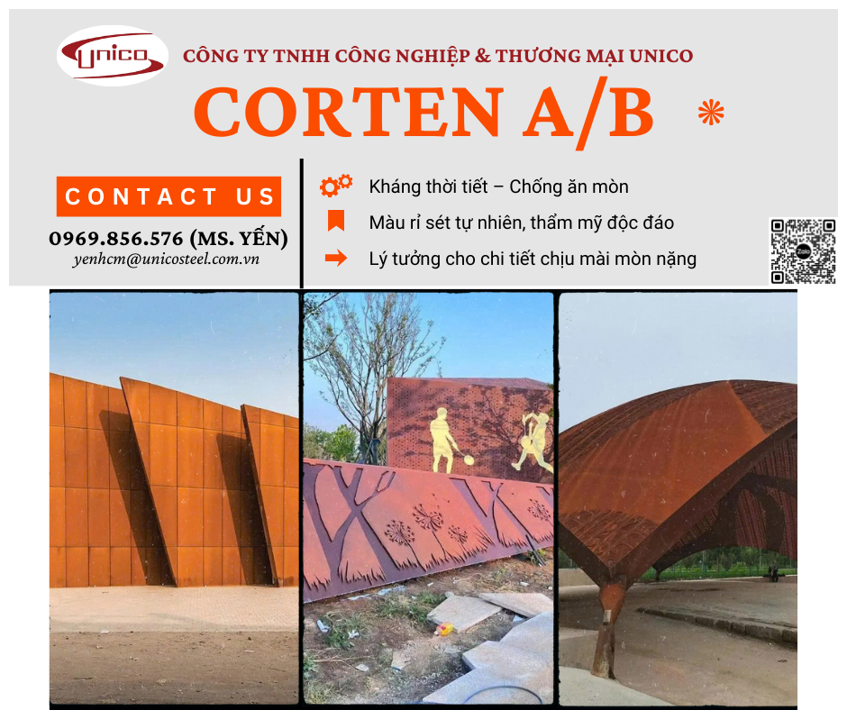 CUNG CẤP THÉP CORTEN A/B – THÉP CHỐNG THỜI TIẾT, THẨM MỸ CAO